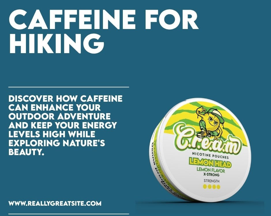 Caffeine for Hiking: The Ultralight Energy Hack for Trail and Summit - Cream.energy