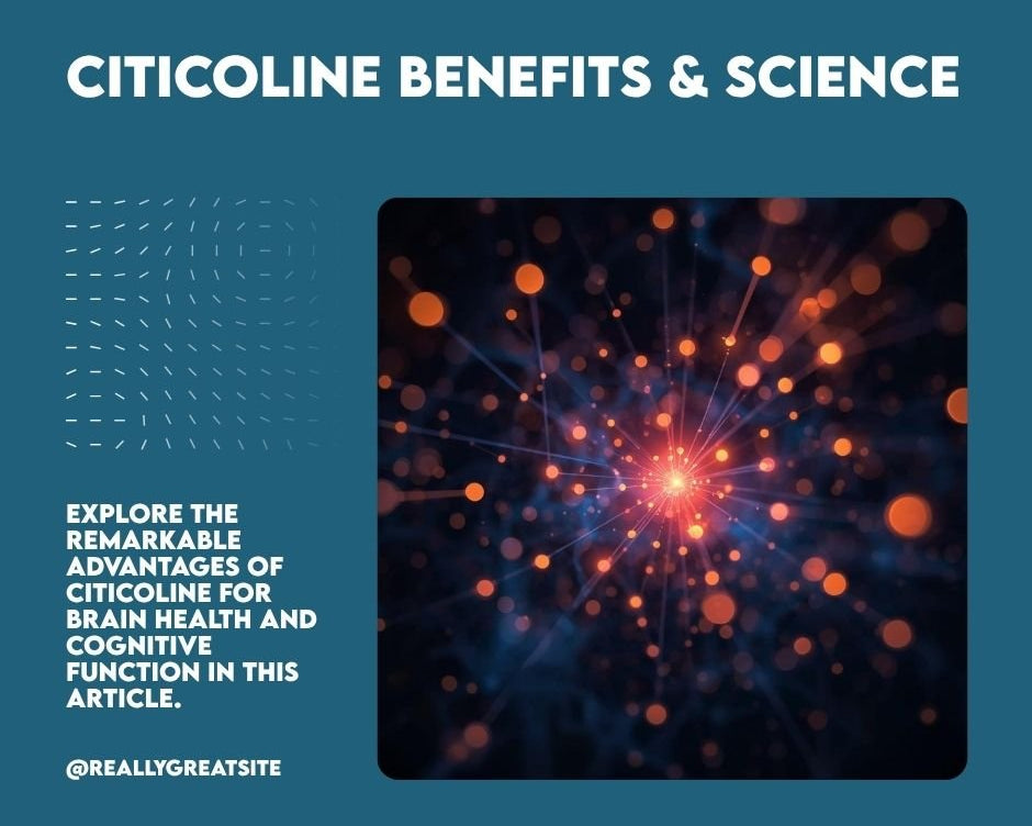 Citicoline: Benefits, Mechanism, Dosage, and What the Research Actually Shows - Cream.energy