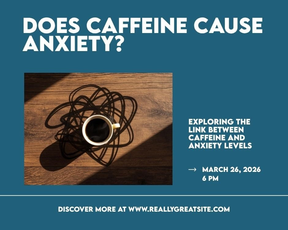 Does Caffeine Cause Anxiety? The Neuroscience of Dose-Dependent Effects - Cream.energy