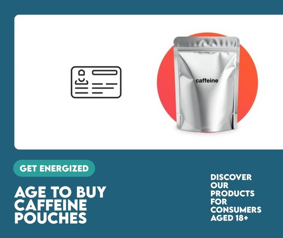 How Old Do You Have to Be to Buy Caffeine Pouches? The Regulatory Framework Explained - Cream.energy