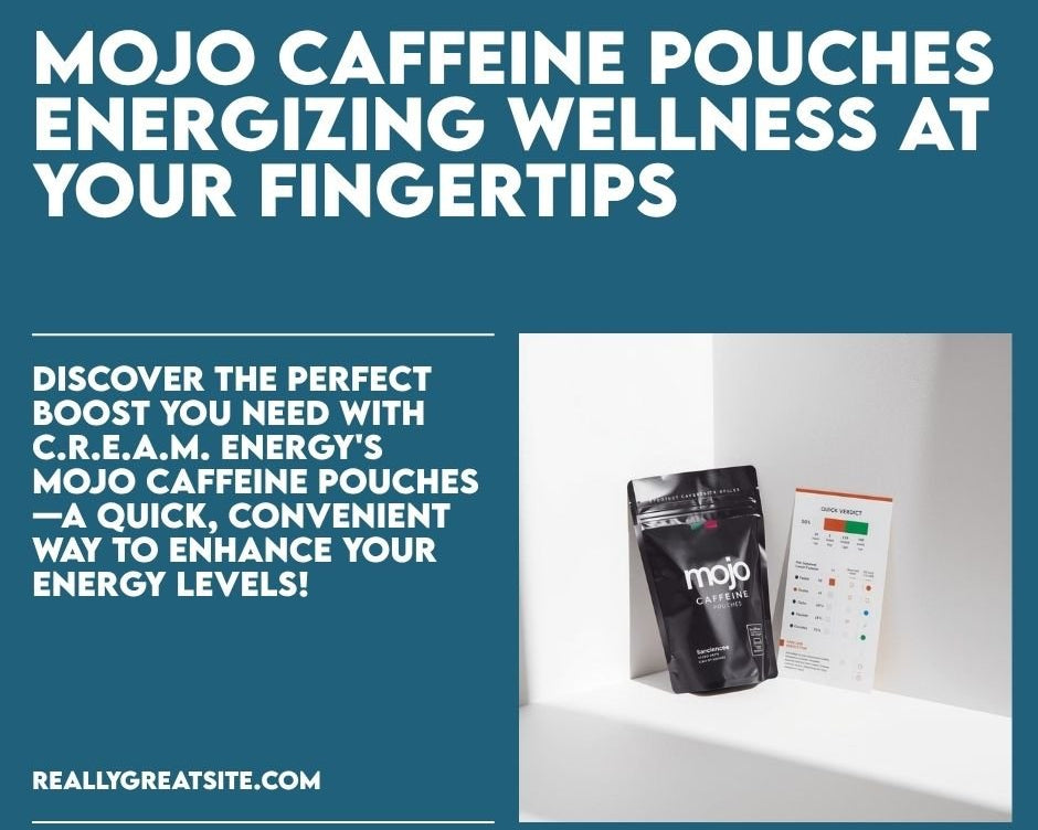 Mojo Caffeine Pouches Review: Quick Verdict and Comparison - Cream.energy