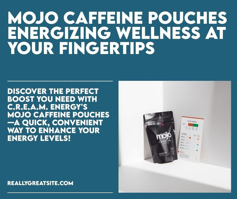 Mojo Caffeine Pouches Review: Quick Verdict (2026) – Cream.energy